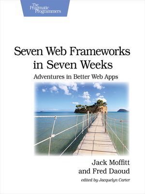 cover image of Seven Web Frameworks in Seven Weeks